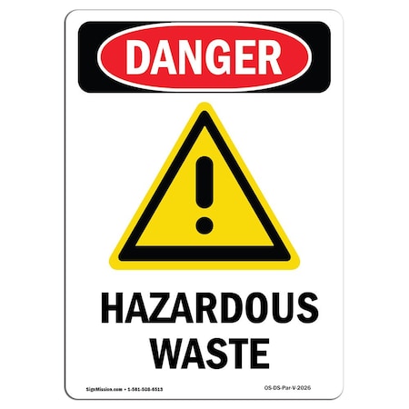 Signmission Safety Sign, OSHA Danger, 18" Height, Rigid Plastic, Portrait, P-1218-V-2026 OS-DS-P-1218-V-2026